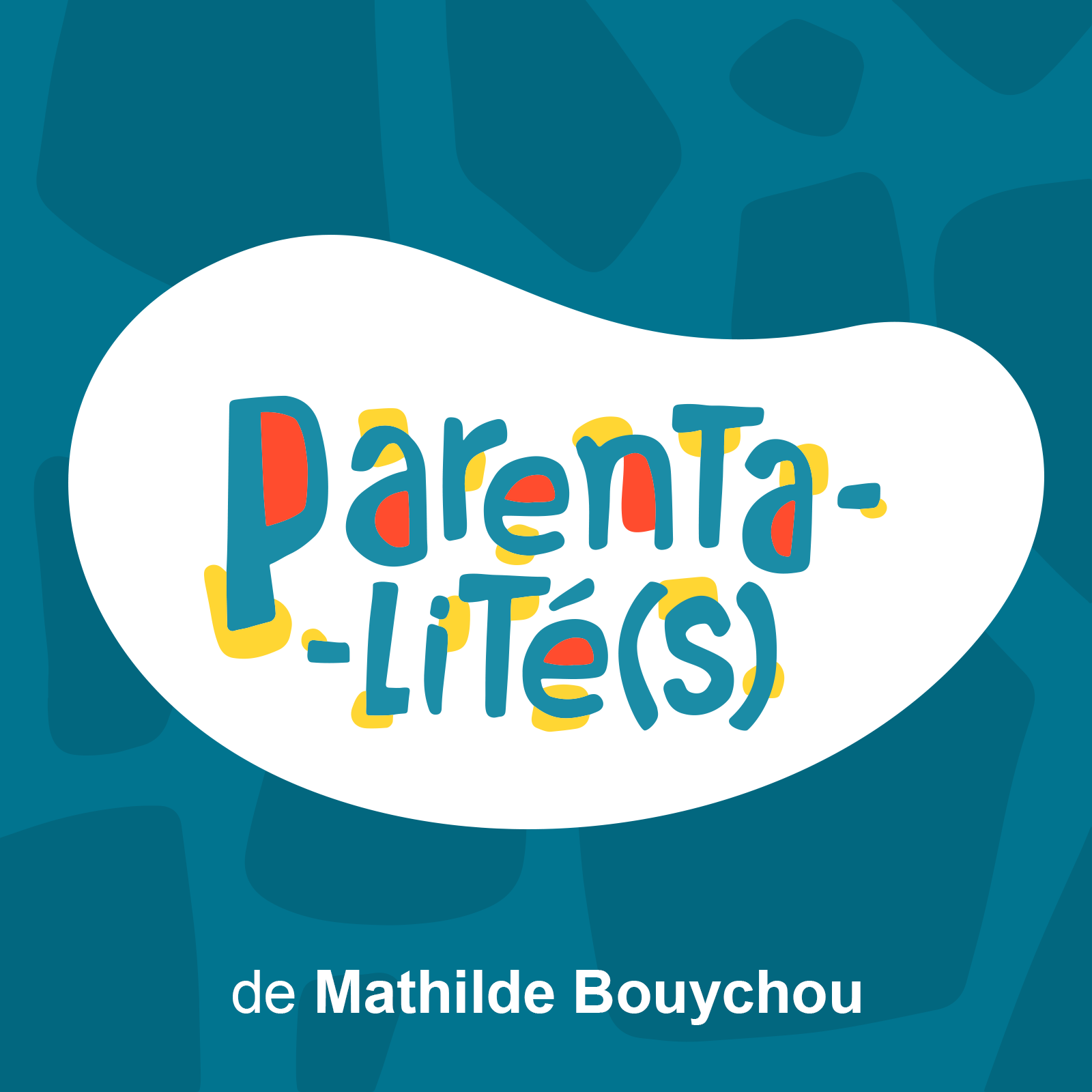 PARENTALITÉ(S) - Éduquer c'est comprendre